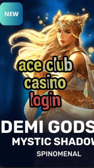 ace club casino login-casinocastlecodes.trdjkmsxjksdss.com